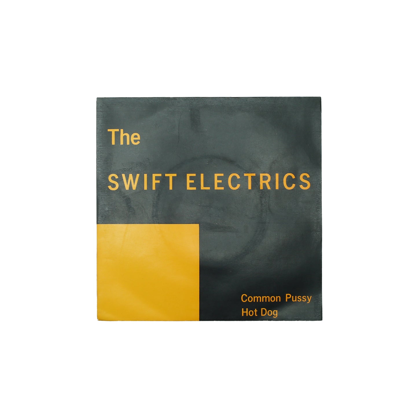The Swift Electrics - Common Pussy