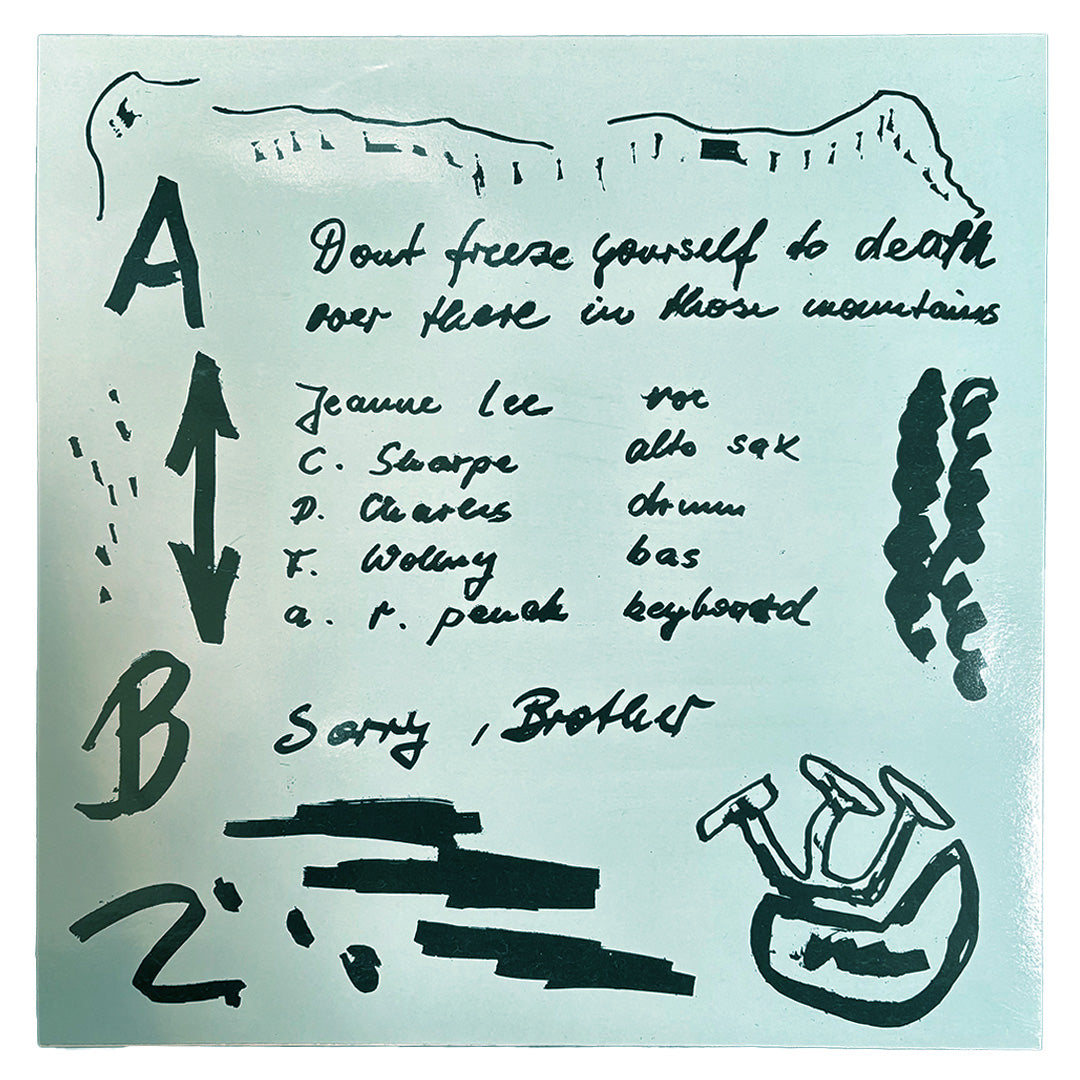 Jeanne Lee & TTT – Don't Freeze Yourself To Death Over There In Those Mountains