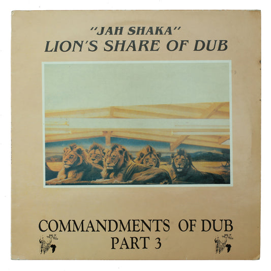 Jah Shaka – Commandments Of Dub Part 3: Lion's Share Of Dub