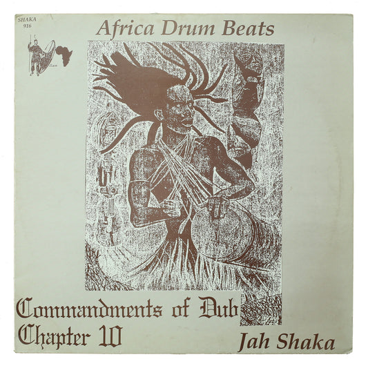 Jah Shaka – Commandments Of Dub Chapter 10: Africa Drum Beats