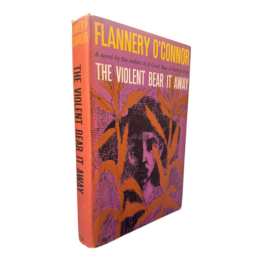 The Violent Bear It Away - Flannery O’Connor