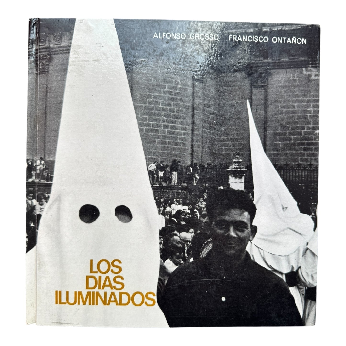 Los Días Iluminados - Alfonso Grosso & Francisco Ontañón