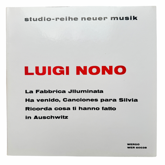 Luigi Nono – La Fabbrica Illuminata