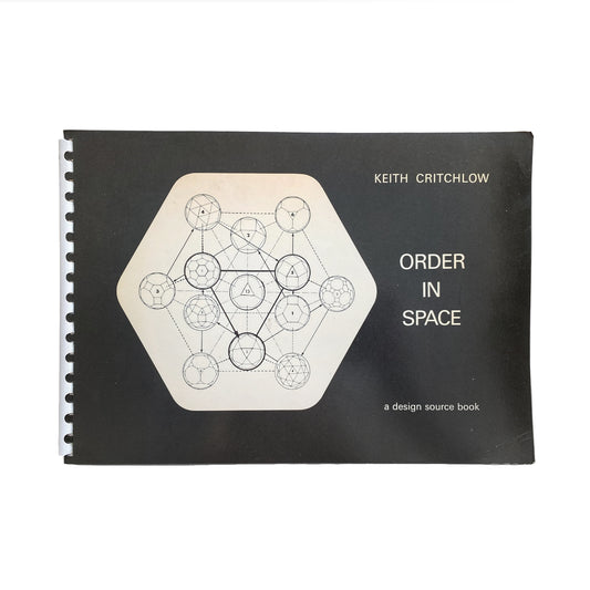 Order in Space: a design source book - Keith Critchlow