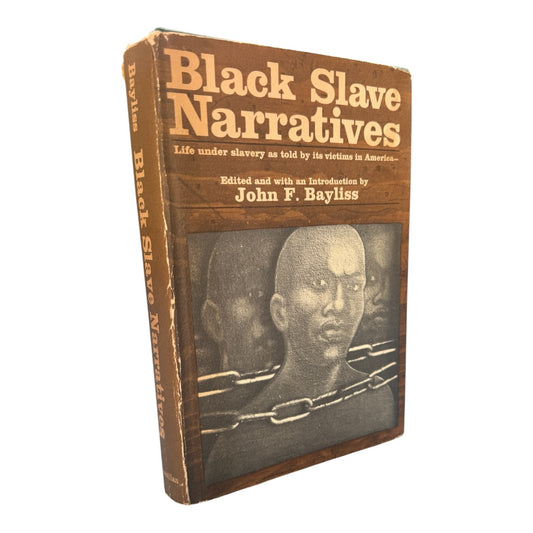 Black Slave Narratives - John F Bayliss