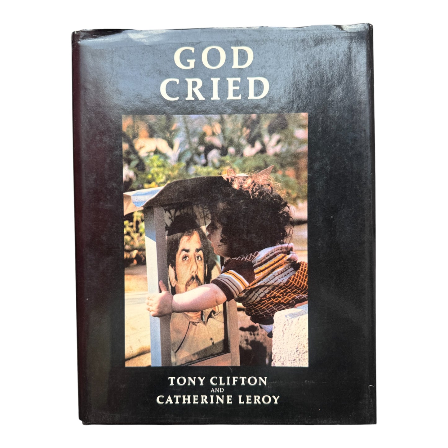 God Cried - Tony Clifton & Catherine Leroy