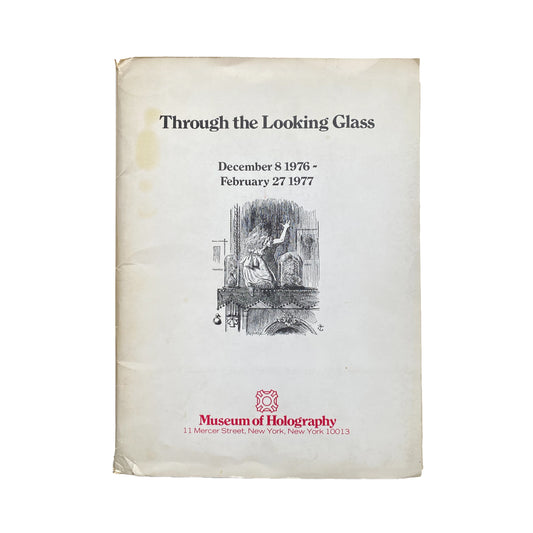 Through the Looking Glass - Museum of Holography