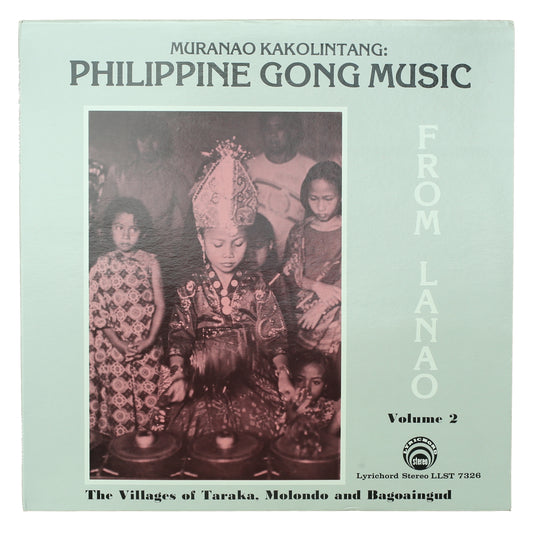 VA - Muranao Kakolintang: Philippine Gong Music From Lanao (The Villages Of Taraka, Molondo And Bagoaingud)