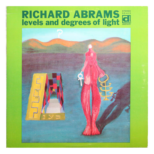 Richard Abrams - Levels And Degrees Of Light